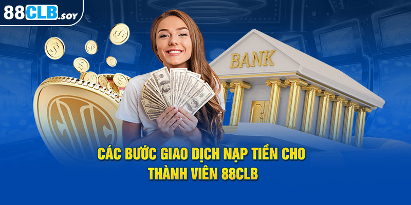 Các bước giao dịch nạp tiền cho thành viên trang web